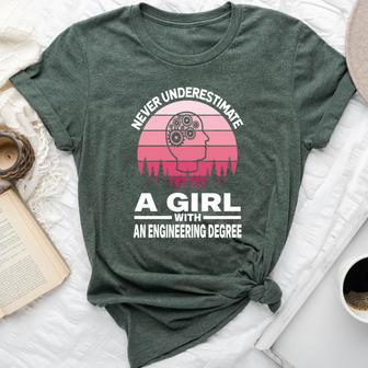 Never Underestimate A Girl With An Engineering Degree Bella Canvas T-shirt - Seseable