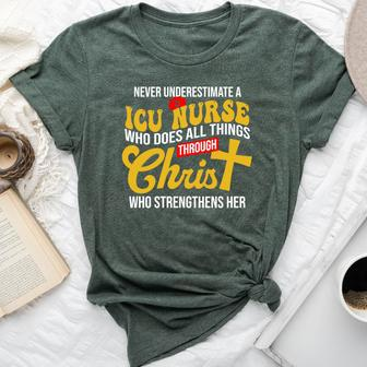 Never Underestimate A Icu Nurse Who Does All Things Bella Canvas T-shirt - Seseable