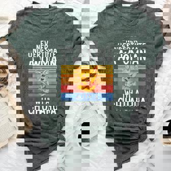 Never Underestimate A Woman With A Chihuahua Bella Canvas T-shirt | Mazezy