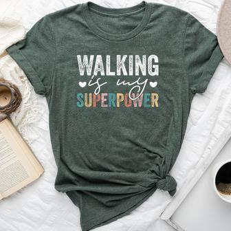Walking Is My Superpower Walking Quote Women Bella Canvas T-shirt - Seseable