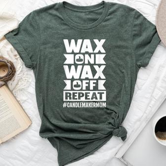 Wax On Wax Off Repeat Candle Maker Mom Bella Canvas T-shirt - Monsterry