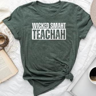 Wicked Smaht Teachah Wicked Smart Teacher Distressed Bella Canvas T-shirt - Monsterry