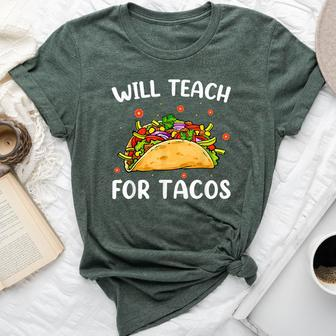 Will Teach For Tacos Cute Teacher Taco Cinco De Mayo Bella Canvas T-shirt - Thegiftio UK