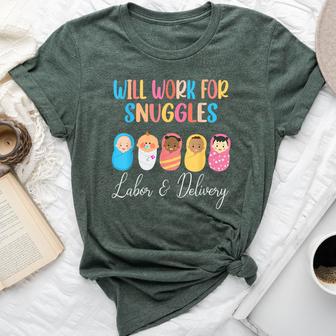 Will Work For Snuggles Labor & Delivery Nurse Baby Bella Canvas T-shirt - Monsterry DE