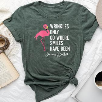 Wrinkles Only Go Where Smiles Have Been Quote Bella Canvas T-shirt - Monsterry DE