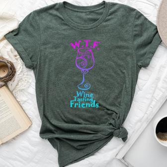 Wtf Wine Tasting Friends Best Friends Drinking Bella Canvas T-shirt - Monsterry CA