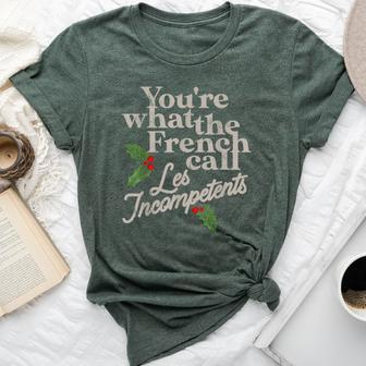 You're What The French Call Les Incompetents Christmas Bella Canvas T-shirt - Monsterry CA