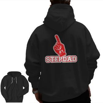 1 Stepdad Number One Foam Finger Father Tee Zip Up Hoodie Back Print | Mazezy