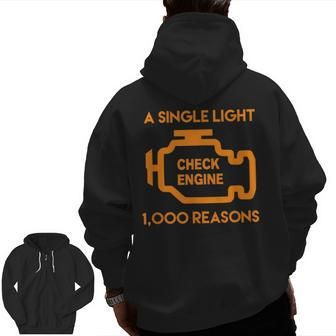 1000 Reasons Check Engine Light For Car & Auto Dad Zip Up Hoodie Back Print | Mazezy