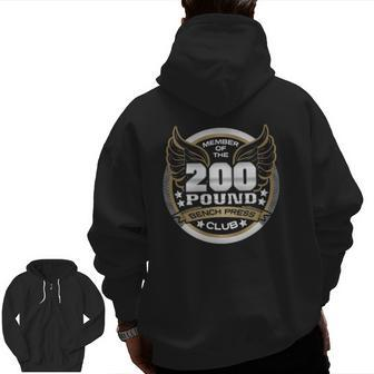 200 Pound Bench Press Club For Weightlifter Gym Zip Up Hoodie Back Print | Mazezy