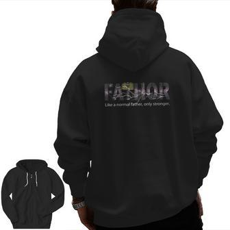 2021 Lightning Fa-Thor Like Dad Only Stronger Zip Up Hoodie Back Print | Mazezy UK