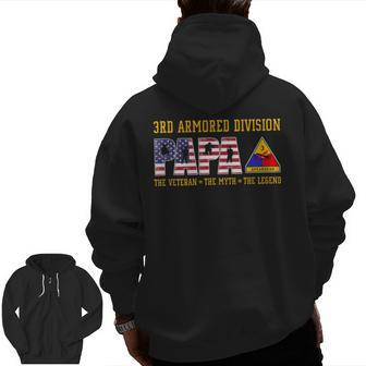 3Rd Armored Division Papa The Veteran The Legend Zip Up Hoodie Back Print | Mazezy