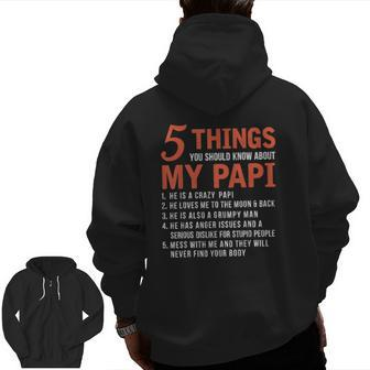 5 Things You Should Know About My Papi Father's Day Zip Up Hoodie Back Print | Mazezy