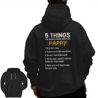 5 Things You Should Know About My Pappy Father's Day Zip Up Hoodie Back Print | Mazezy