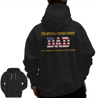 7Th Special Forces Group Dad The Veteran The Legend Zip Up Hoodie Back Print | Mazezy