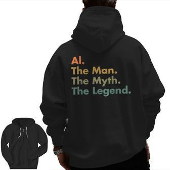 Al The Man The Myth The Legend Dad Grandpa Zip Up Hoodie Back Print | Mazezy