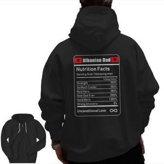 Albanian Dad Nutrition Facts Father's Zip Up Hoodie Back Print | Mazezy