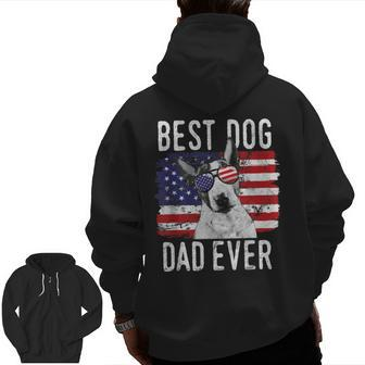 American Flag Best Dog Dad Ever Bull Terrier Usa Zip Up Hoodie Back Print | Mazezy