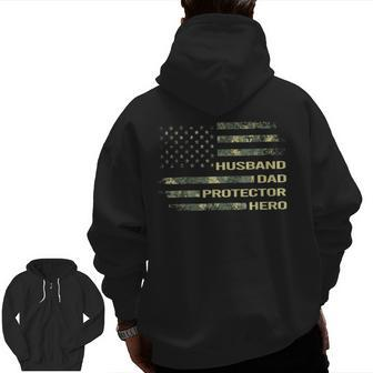 American Husband Dad Protector Hero Army Fathers Day Zip Up Hoodie Back Print | Mazezy