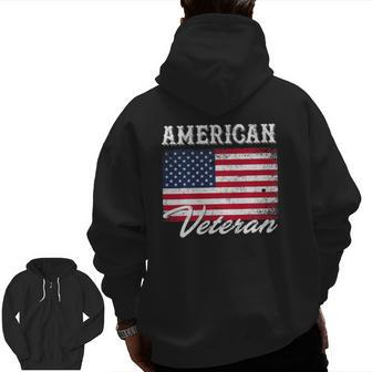 American Veteran Flag For Dad And Grandpa 4Th Of July Zip Up Hoodie Back Print | Mazezy UK