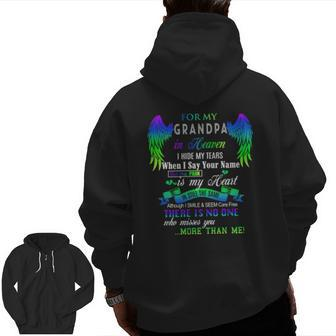 Angle Wing For My Grandpa Is Heaven I Hide My Tears When I Say Your Name Zip Up Hoodie Back Print | Mazezy
