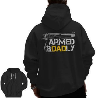 Armed And Dadly Veteran Dad Gun Zip Up Hoodie Back Print | Mazezy