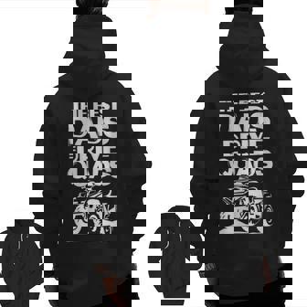 Atv Dad The Best Dads Drive Quads Father's Day Zip Up Hoodie Back Print | Mazezy