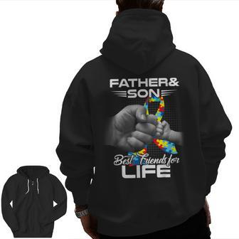 Autism Dad Father And Son Best Friends For Life Autism Zip Up Hoodie Back Print | Mazezy