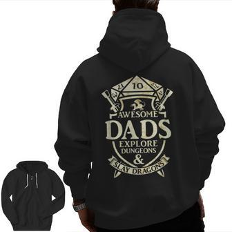 Awesome Dads Explore Dungeons And Slay Dragons Gamer Daddy Zip Up Hoodie Back Print | Mazezy