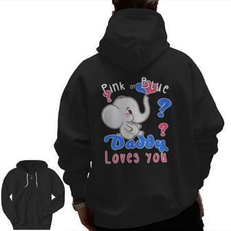 Baby Elephant Pink Blue Daddy Loves You Gender Reveal Baby Zip Up Hoodie Back Print | Mazezy