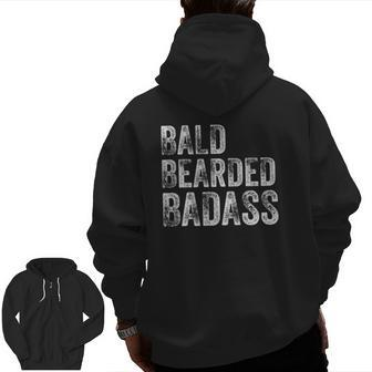 Bald Bearded Badass Bald Guy Dad Zip Up Hoodie Back Print | Mazezy