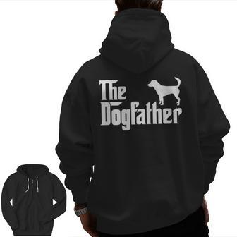 Beagle Harrier Dogfather Dog Dad Zip Up Hoodie Back Print | Mazezy