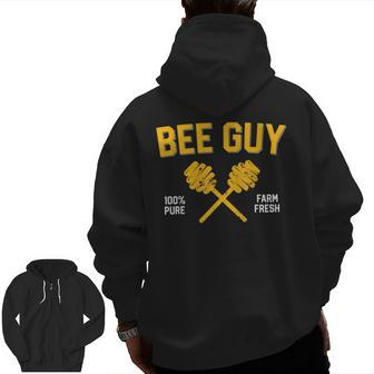 Beekeeper For Men Beekeeping Father Dad Bee Guy Zip Up Hoodie Back Print | Mazezy