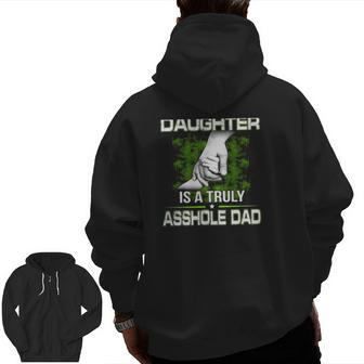 Behind Every Smartass Daughter Is A Truly Asshole Dad Father's Day Zip Up Hoodie Back Print | Mazezy