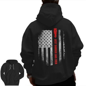 Best Barber Dad Ever American Flag Fathers Day Zip Up Hoodie Back Print | Mazezy
