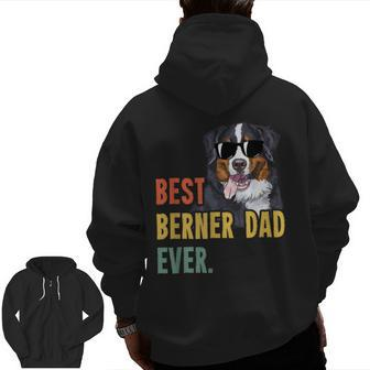 Best Berner Dad Ever Dog Fathers Day Zip Up Hoodie Back Print | Mazezy DE