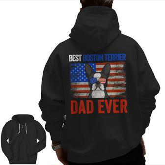 Best Boston Terrier Dad Ever American Flag Fathers Day Zip Up Hoodie Back Print | Mazezy