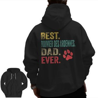 Best Bouvier Des Ardennes Dad Ever Vintage Father Dog Lover Zip Up Hoodie Back Print | Mazezy