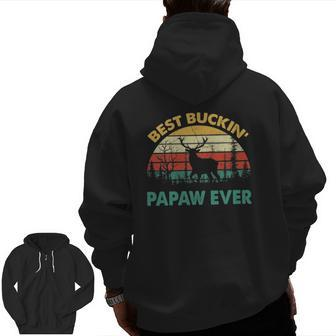 Best Buckin' Papaw Ever Deer Hunting Bucking Father Zip Up Hoodie Back Print | Mazezy UK