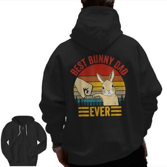 Best Bunny Dad Ever Vintage Rabbit Lover Father Day Zip Up Hoodie Back Print | Mazezy