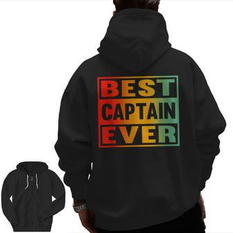Best Captain Ever For Boaters And Pontoon Captain Dad Zip Up Hoodie Back Print | Mazezy