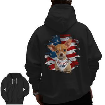 Best Chihuahua Dad Ever American Flag Dog Father's Day Zip Up Hoodie Back Print | Mazezy