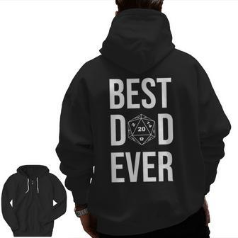 Best Dad Ever D20 Dice Rpg Role Playing Board Game Zip Up Hoodie Back Print | Mazezy
