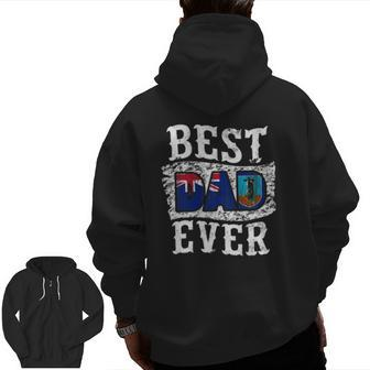 Best Dad Ever Father's Day Montserrat Flag Zip Up Hoodie Back Print | Mazezy