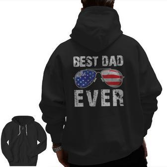 Best Dad Ever With Us American Flag Sunglasses Family Zip Up Hoodie Back Print | Mazezy