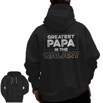 Best Dad In Galaxy Perfect Father's Day Zip Up Hoodie Back Print | Mazezy