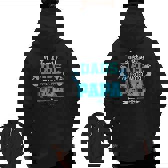Best Dads Get Promoted To Papa For Grandpa Zip Up Hoodie Back Print | Mazezy