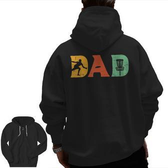 Best Disc Golf Dad Retro Fathers Day For Men Dad Sports Zip Up Hoodie Back Print | Mazezy