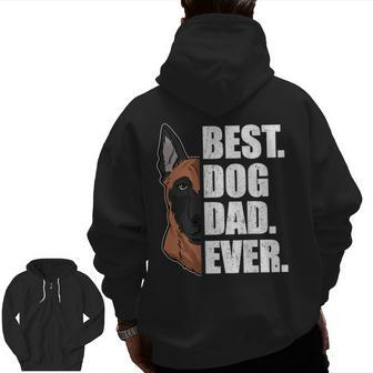 Best Dog Dad Ever Malinois Dad Father's Day Zip Up Hoodie Back Print | Mazezy