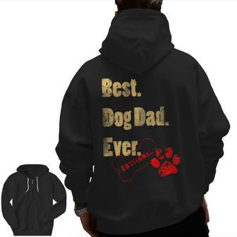 Best Dog Dad Ever With A Paw Doggie Stamp Zip Up Hoodie Back Print | Mazezy